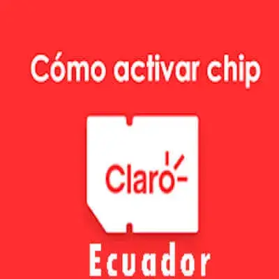 activar chip claro ecuador