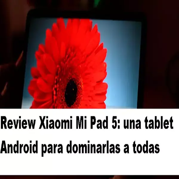 review xiaomi tablet android