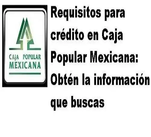 requisitos mexicana credito caja