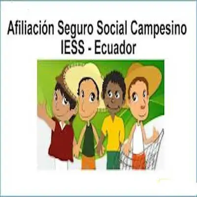 Afiliación al Seguro Campesino IESS Requisitos