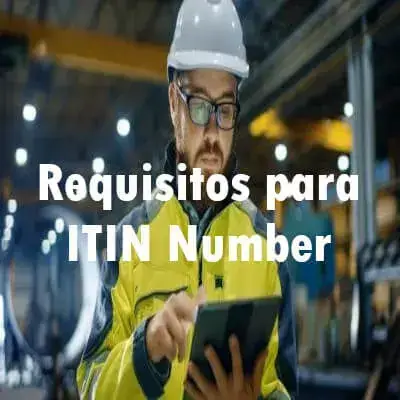 Requisitos para ITIN Number