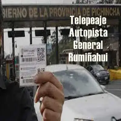 Telepeaje Autopista General Rumiñahui