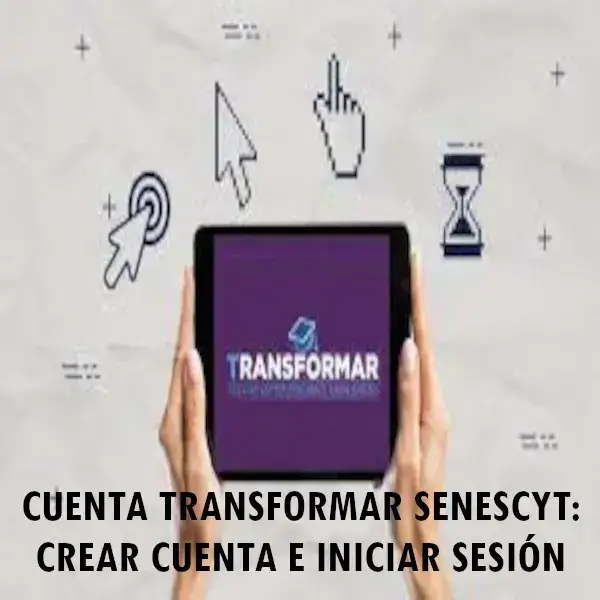 Cuenta-Transformar-Senescyt-Crear-cuenta-e-iniciar-sesion