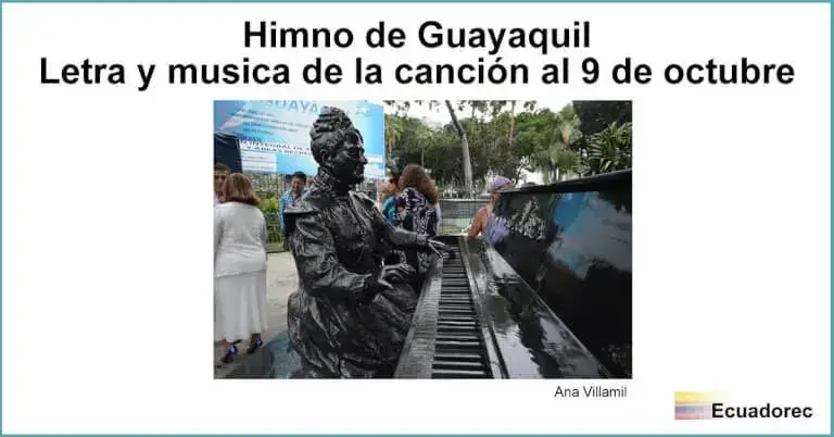 Himno de Guayaquil - Letra, musica e historia del Himno guayaquileño