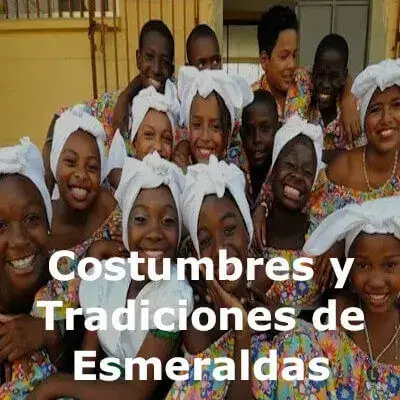 Costumbres Tradiciones de Esmeraldas afroecuatorianos